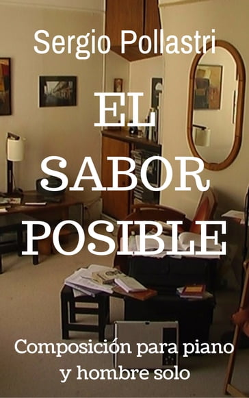 El sabor Posible - Sergio Pollastri