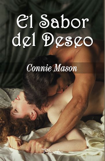 El sabor del deseo - Connie Mason