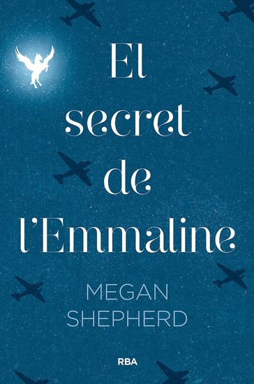 El secret de l'Emmaline - Megan Shepherd