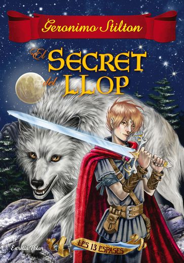 El secret del llop - Geronimo Stilton