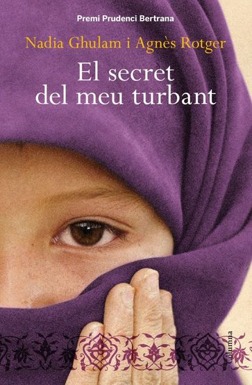 El secret del meu turbant - Agnès Rotger Dunyó - Nadia Ghulam