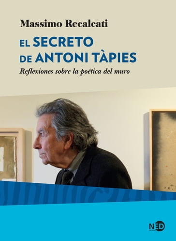 El secreto de Antoni Tàpies - Massimo Recalcati