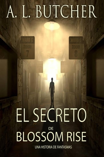 El secreto de Blossom Rise - A L Butcher