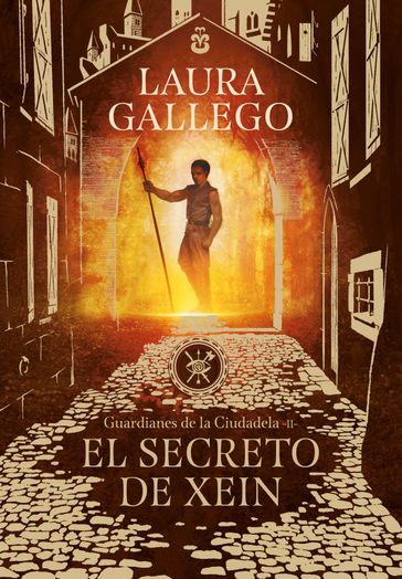 El secreto de Xein (Guardianes de la Ciudadela 2) - Laura Gallego