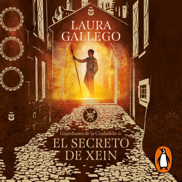 El secreto de Xein (Guardianes de la Ciudadela 2) - Laura Gallego