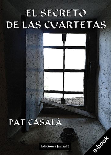 El secreto de las Cuartetas - Pat Casalà