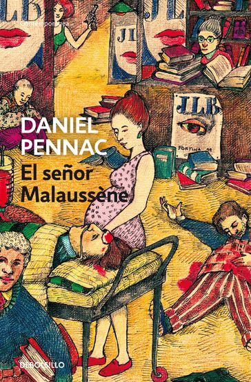 El señor Malaussene (Malaussène 4) - Daniel Pennac