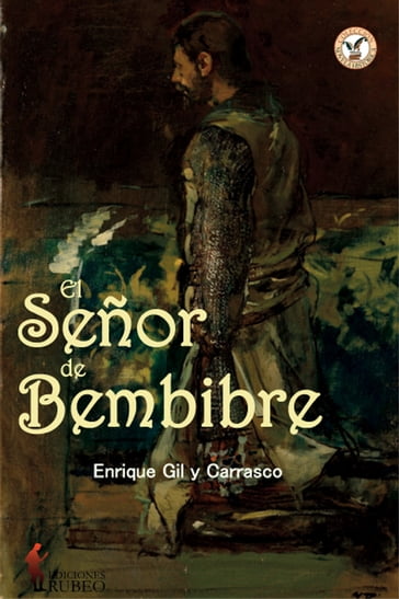 El señor de Bembibre - Enrique Gil y Carrasco