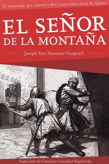 El señor de la montaña - Joseph von Hammer-Purgstall