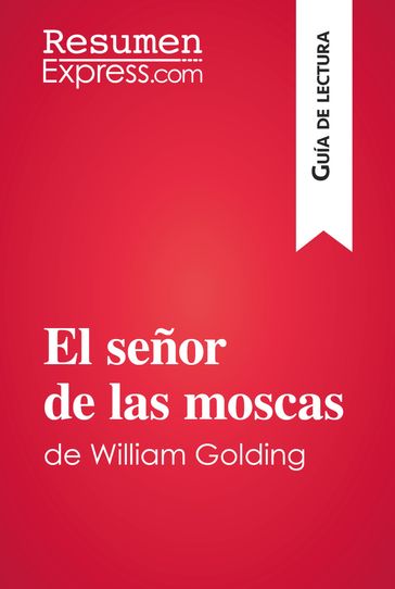 El señor de las moscas de William Golding (Guía de lectura) - ResumenExpress