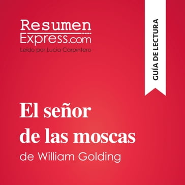 El señor de las moscas de William Golding (Guía de lectura) - ResumenExpress