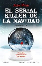 El serial killer de la Navidad. Un debut extraordinario. Un thriller escalofriante