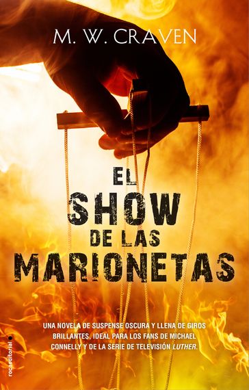 El show de las marionetas (Serie Washington Poe 1) - M.W. Craven