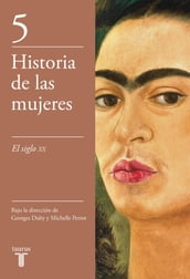 El siglo XX (Historia de las mujeres 5)