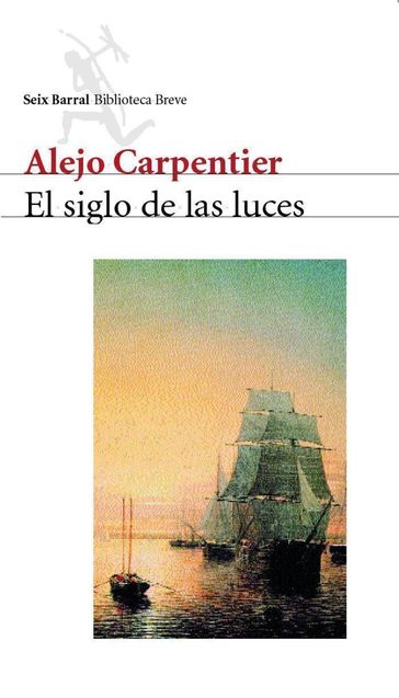 El siglo de las luces - Alejo Carpentier