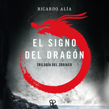 El signo del dragón - Ricardo Alía