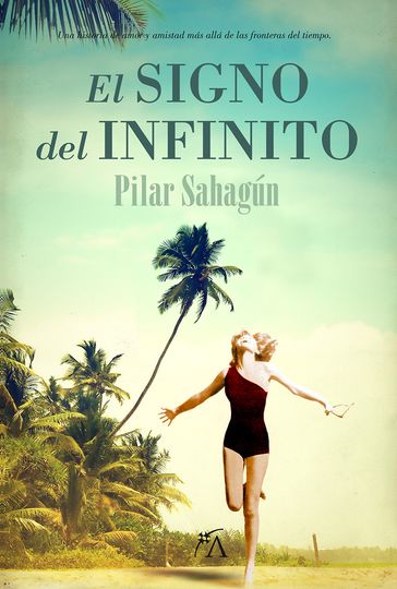 El signo del infinito - Pilar Sahagún