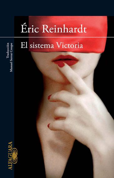 El sistema Victoria - Éric Reinhardt