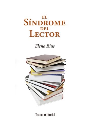 El síndrome del lector - Elena Rius - Lorenzo Silva