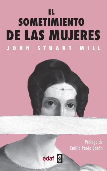 El sometimiento de las mujeres - John Stuart Mill