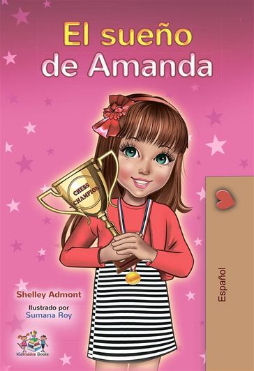 El sueño de Amanda (Spanish Only) - Admont Shelley - KidKiddos Books