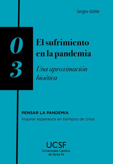 El sufrimiento en la pandemia - Sergio Gotte