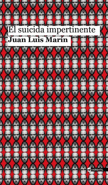 El suicida impertinente - Juan Luis Marín