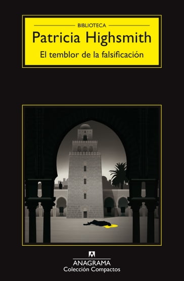 El temblor de la falsificación - Patricia Highsmith