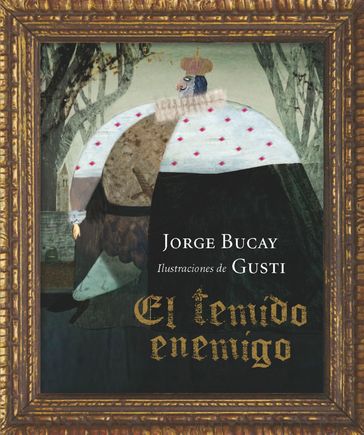 El temido enemigo - Jorge Bucay - Gusti