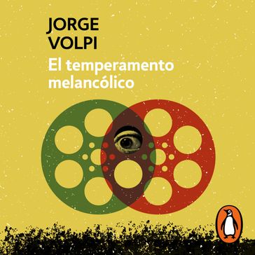 El temperamento melancólico - Jorge Volpi