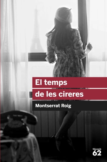 El temps de les cireres - Montserrat Roig