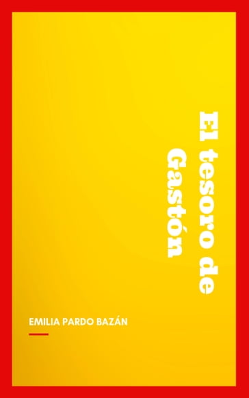 El tesoro de Gastón - Emilia Pardo Bazán