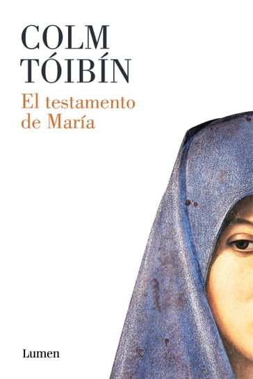 El testamento de María - Colm Tóibín