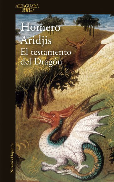 El testamento del Dragón - Homero Aridjis