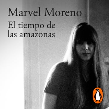 El tiempo de las amazonas - Marvel Moreno