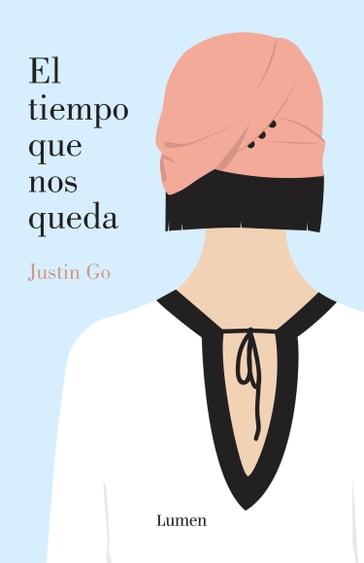 El tiempo que nos queda - Justin Go