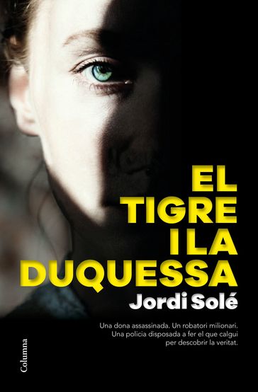 El tigre i la duquessa - Jordi Solé