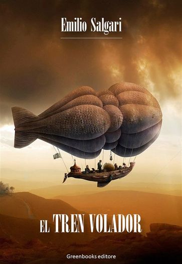 El tren volador - Emilio Salgari