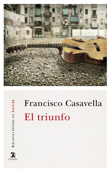 El triunfo - Francisco Casavella - José Francisco Ruiz Casanova