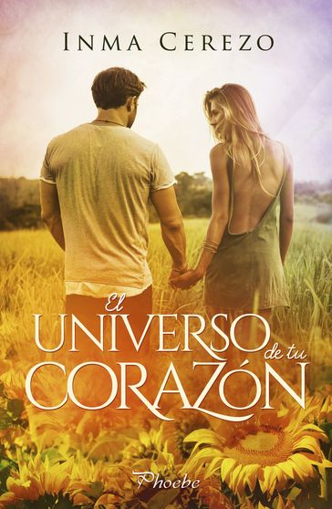 El universo de tu corazón - Inma Cerezo