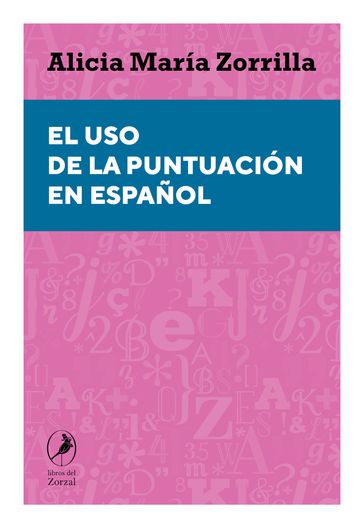 El uso de la puntuación en español - Alicia Zorrilla