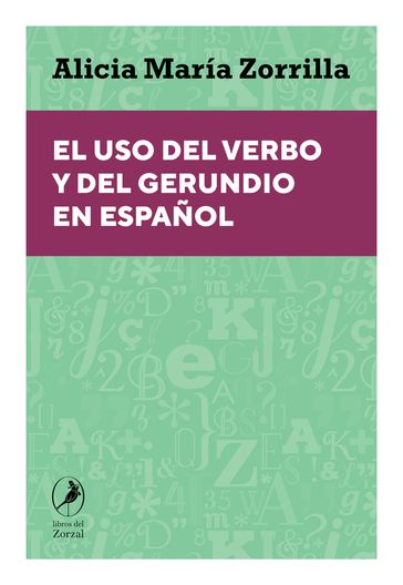 El uso del verbo y del gerundio en español - Alicia Zorrilla