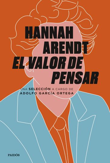 El valor de pensar - Adolfo García Ortega - Hannah Arendt