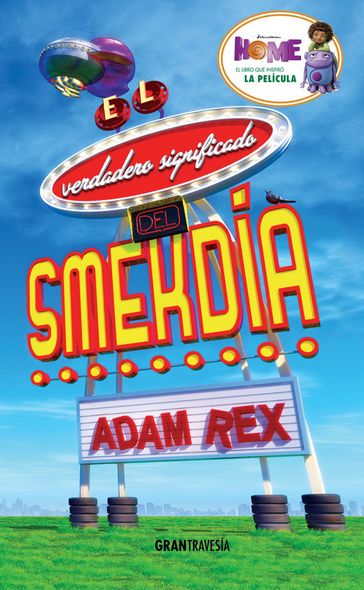 El verdadero significado del Smekdía - Adam Rex