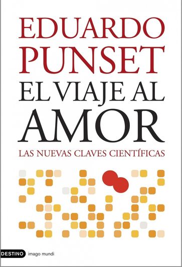 El viaje al amor - Eduardo Punset