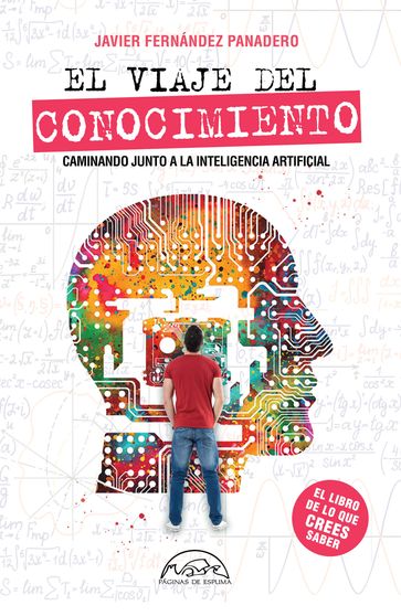 El viaje del conocimiento - Javier Fernández Panadero