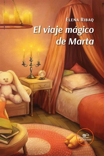 El viaje mágico de Marta - Elena Ribaq