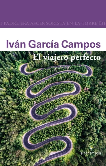 El viajero perfecto - Iván García Campos