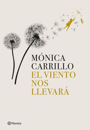 El viento nos llevará - Mónica Carrillo