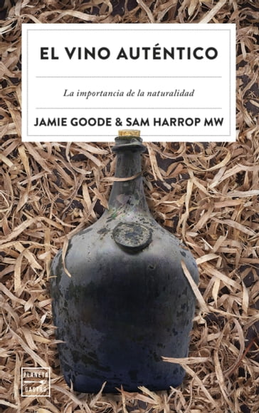 El vino auténtico - Jamie Goode - Sam Harrop MW